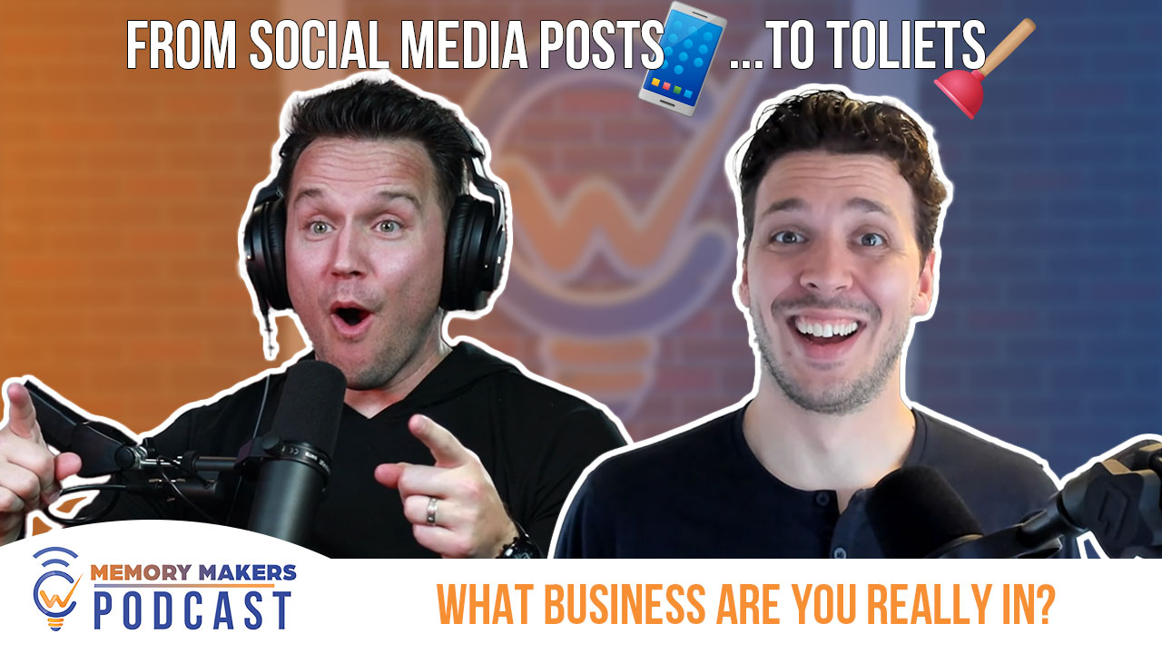 The Power of Defining What Business You're REALLY In - Episode 1